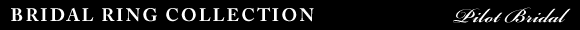 Bridal Ring Collection